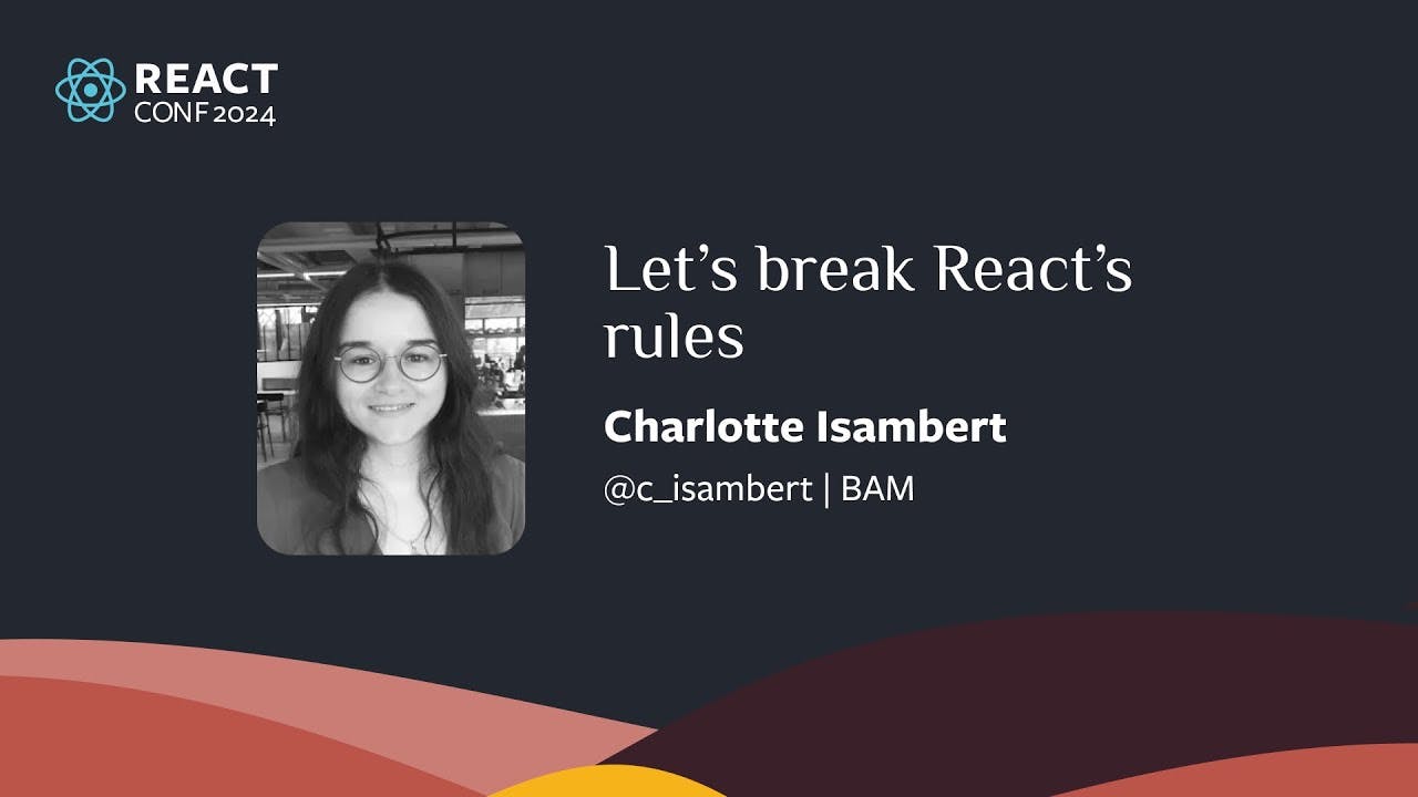 Let’s break React’s rules